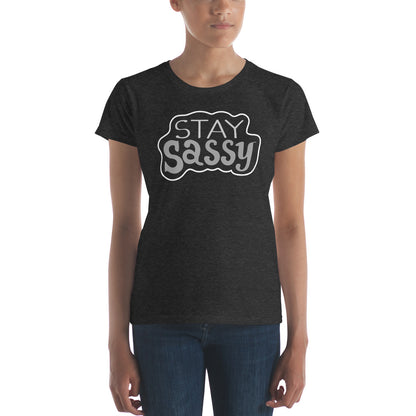 Comfortable Stay Sassy shirt for women
