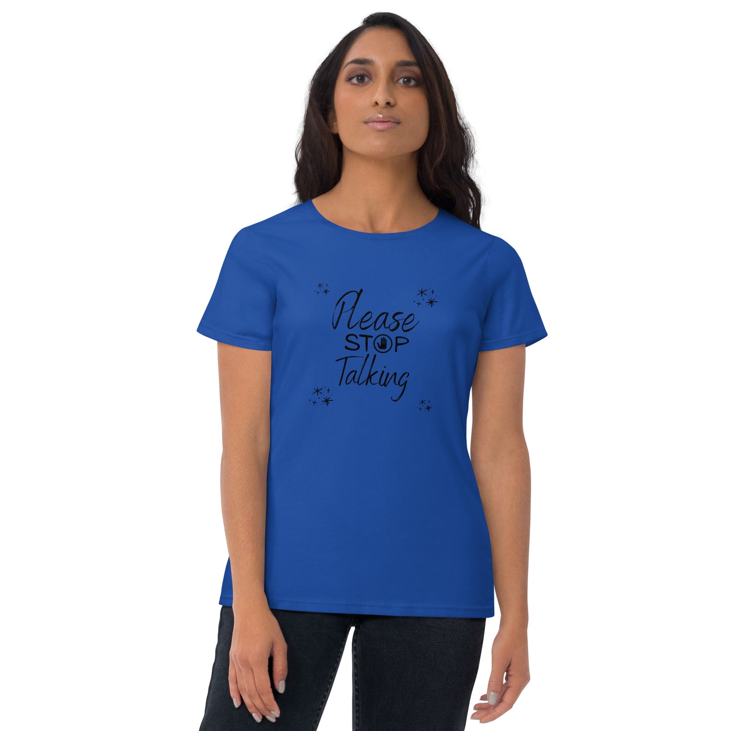 Funny stop talking shirt with sarcastic message
