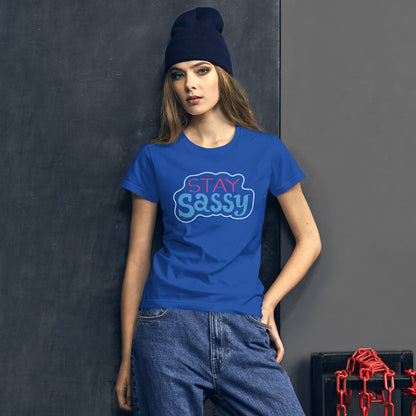 "Stay Sassy" Women's T-Shirt - Weave Got Gifts - Unique Gifts You Won’t Find Anywhere Else!