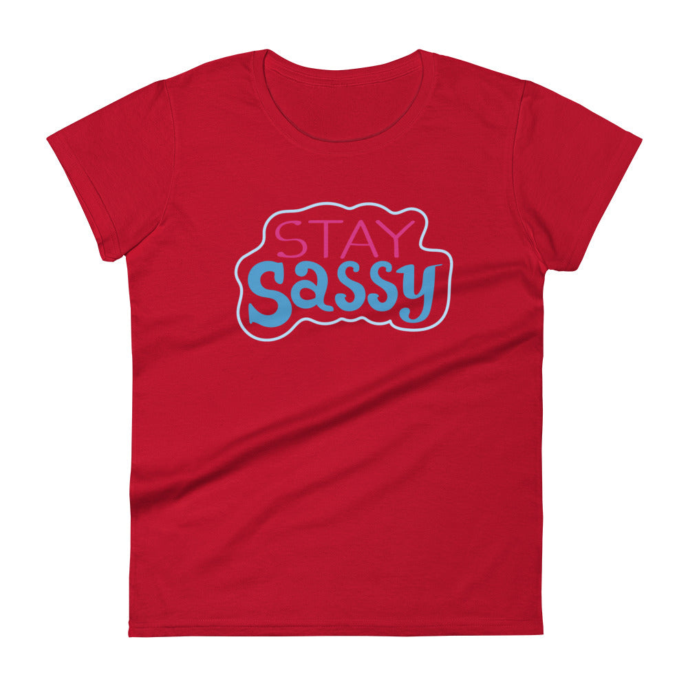 "Stay Sassy" Women's T-Shirt - Weave Got Gifts - Unique Gifts You Won’t Find Anywhere Else!