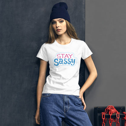 "Stay Sassy" Women's T-Shirt - Weave Got Gifts - Unique Gifts You Won’t Find Anywhere Else!